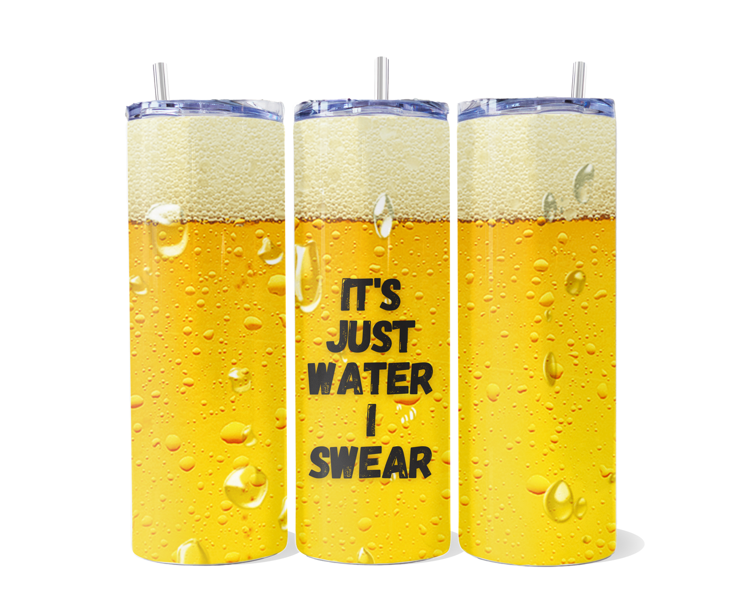 It's Just Water I Swear Tumbler
